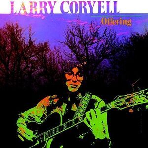 Larry Coryell - Offering (2018 reissue)  CD